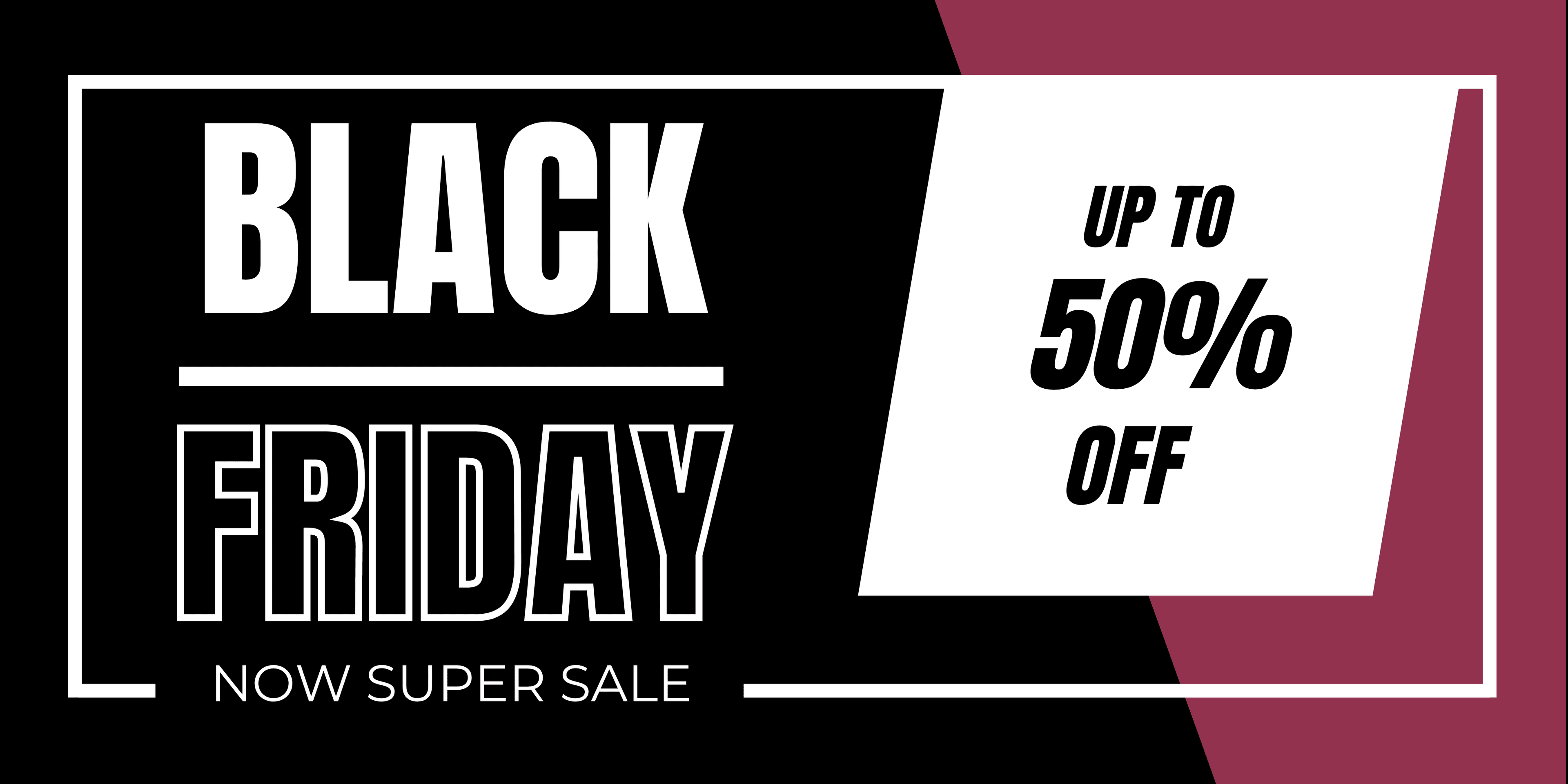 Black Friday sale banner with text 'Up to 50% off' on a black and white background.